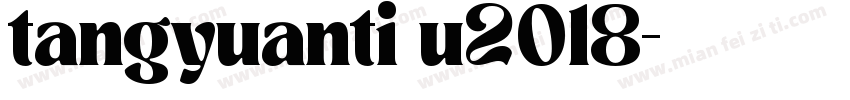 tangyuanti u2018字体转换